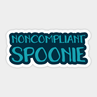 Noncompliant Spoonie (Hand) Sticker